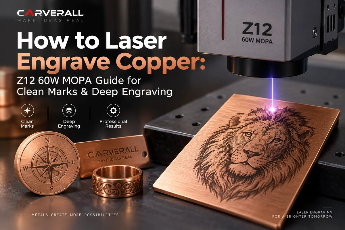 How to Laser Engrave Copper: Z12 60W MOPA Guide for Clean Marks & Deep Engraving